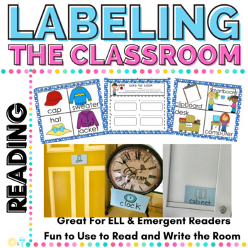 Preview of Labeling the Classroom English Language Learners, Emergent Readers Home & School