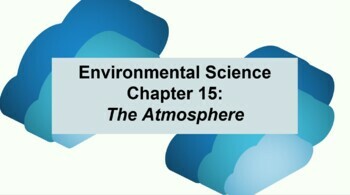 Preview of Environmental Science Ch 15: The Atmosphere MS Word Guided Notes & PowerPoint