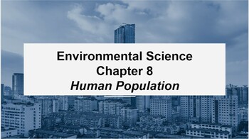 Preview of Environmental Science Ch 8: Human Population MS Word Guided Notes & PowerPoint