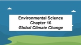 Environmental Science Ch 16 Global Climate Change MS Word 