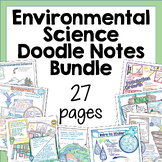 Environmental Science Doodle Notes Bundle - Earth Science 