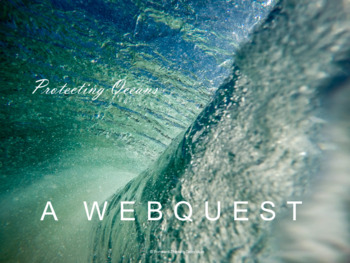 Preview of Environmental Science, Ecology, Sustainability: Protecting Oceans Webquest