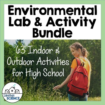 Preview of Environmental Science Lab and Activity Bundle for High School