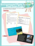 Environmental Science Photo Journal Project or Final Exam Project