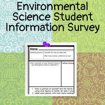 Preview of Environmental Science Student Information Survey - get to know you questionnaire
