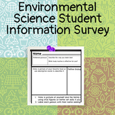 Environmental Science Student Information Survey - get to 