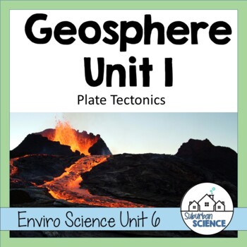 Preview of Environmental Science Unit: Plate Tectonics, Landforms, and Plate Boundaries