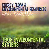 Environmental Systems: Energy Flow and Environmental Resou