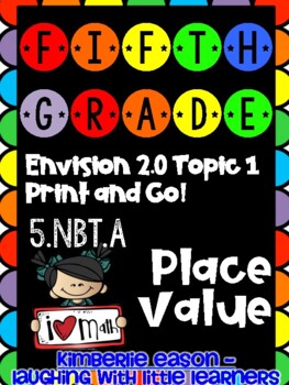 Preview of Envision 2.0 Fifth Grade Print and Go Topic One - Place Value