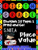 Envision 2.0 Fifth Grade Print and Go Topic One - Place Value