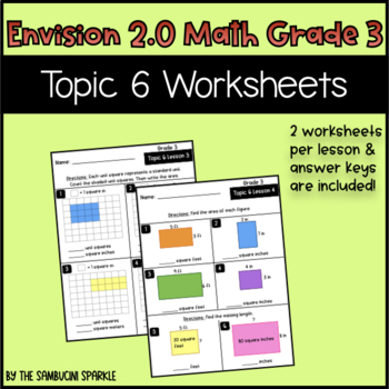 Preview of Math Grade 3 Topic 6 Worksheets (Envision Inspired/Compatible)