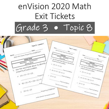 Preview of Envision/Savvas Math 2020 **PRINT & GO** Grade 3, Topic 8 Exit Tickets