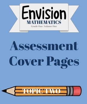Preview of Envision Math Assessment Cover Page - Grade 1, Topic 2