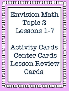 Preview of Envision Math Grade 5 Topic 2 Lesson Review, Center Activities, Activity Cards