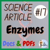 Enzymes Science Article #17 - Reading/Literacy (Offline Version)