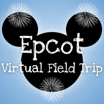 Preview of Epcot, Walt Disney World Virtual Field Trip - Disney Parks, Orlando