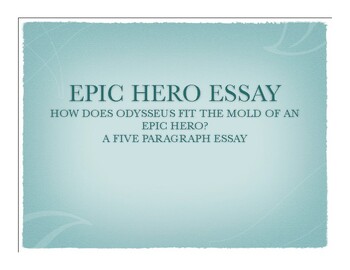 epic hero 5 paragraph essay