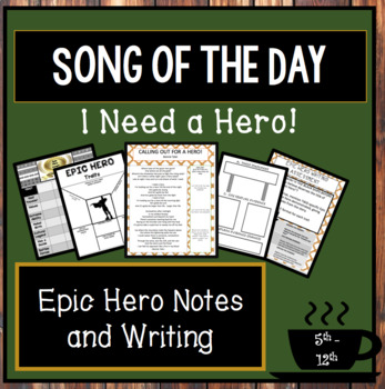 Preview of Epic Hero Traits, Song of the Day, A.C.E Writing Prompt
