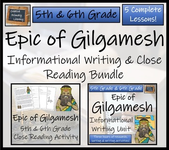 Preview of Epic of Gilgamesh Close Reading & Informational Writing Bundle | 5th & 6th Grade