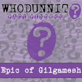 Epic of Gilgamesh Whodunnit Activity - Printable & Digital