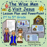 Epiphany Lesson : The Wise Men visit Jesus / 2nd to 5th Grade