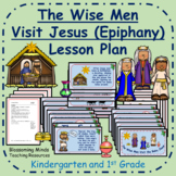 Epiphany lesson : The Wise Men Visit Jesus / Kindergarten 