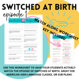 Episode 1 Switched at Birth Watch Along Worksheet Deaf Culture