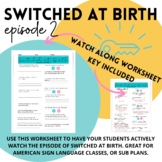 Episode 2 Switched at Birth Watch Along Worksheet Deaf Cul