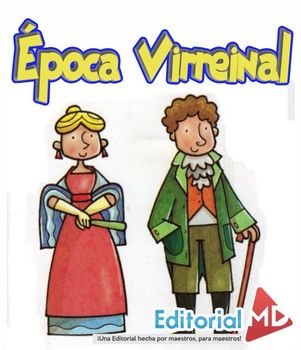 Epoca Virreinal para Niños by Editorial MD | TPT