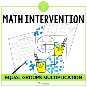 Preview of Equal Groups Multiplication | 3rd Grade Math Intervention Unit