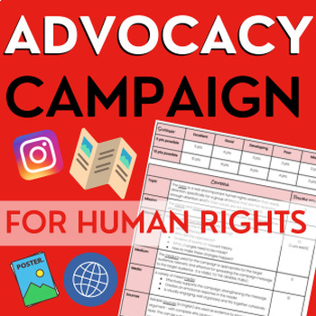 Preview of Equal Rights Advocacy Campaign - Summative Project - FULL INSTRUCTIONS + RUBRIC
