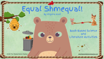 Preview of Equal Shmequal!: Book Based Science and Literature Activities