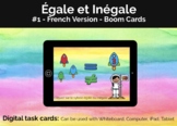 Equal and Not Equal #1 French Version, Boom Cards, Distanc