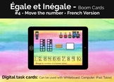 Equal and Not Equal #4 French Version, Boom Cards, Distanc
