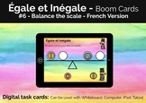 Equal and Not Equal #6 French Version, Boom Cards, Distanc