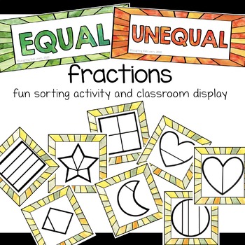 Preview of Equal and Unequal fraction sorting activity and classroom display