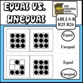Equal vs. Unequal  ABA Autism Use with ABLLS-R R25 R26