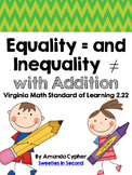 Equality and Inequality with Addition VA SOL 2.22