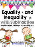 Equality and Inequality with Subtraction VA SOL 2.22