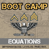 Equation Boot Camp - Differentiated Practice - Distance Learning Compatible