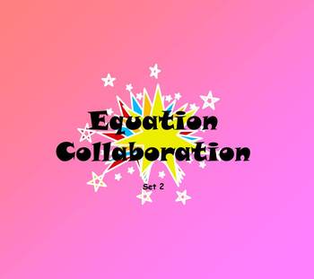 Preview of Equation Collaboration set 2 powerpoint