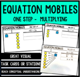 Equation Mobiles - One Step - Multiplying
