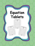Equation Tablets: Addition and Subtraction