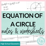 Equation of a Circle Guided Notes and Worksheets