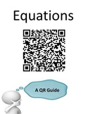 Equations - A Classroom/Study Guide Using QR Codes