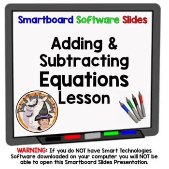 Preview of Adding and Subtracting Equations SMARTBOARD Slides Lesson