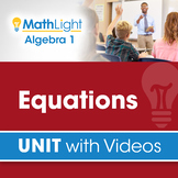 Equations | Algebra 1 Unit with Videos | Good for Distance