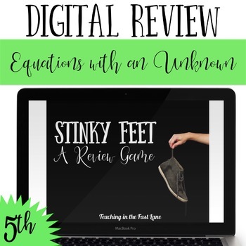 Preview of Equations Game - Solving for an Unknown - Stinky Feet Math Game for 5th Grade
