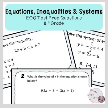 Preview of Equations, Inequalities & Systems | EOG Review Questions | Grade 8 Math