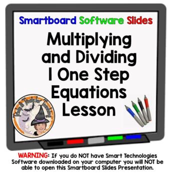 Preview of Multiplying and Dividing 1 Step Equations Smartboard Slides Lesson